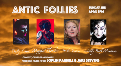 The Antic Follies Presents Cabaret!