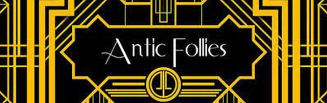 The Antic Follies Night of Cabaret!